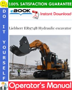 Liebherr ER974B Hydraulic excavator Operator's Manual