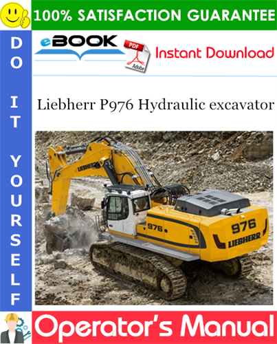 Liebherr P976 Hydraulic excavator Operator's Manual