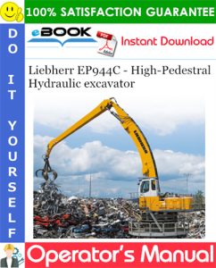 Liebherr EP944C - High-Pedestral Hydraulic excavator