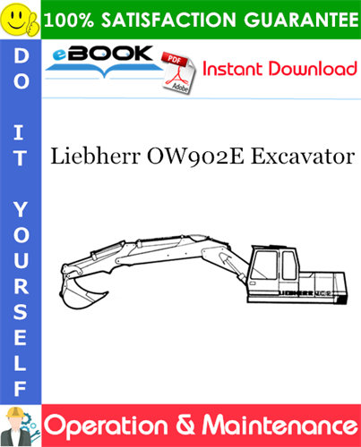 Liebherr OW902E Excavator Operation & Maintenance Manual