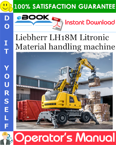 Liebherr LH18M Litronic Material handling machine Operator's Manual