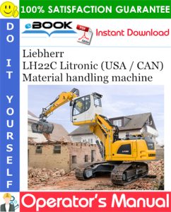 Liebherr LH22C Litronic (USA / CAN) Material handling machine