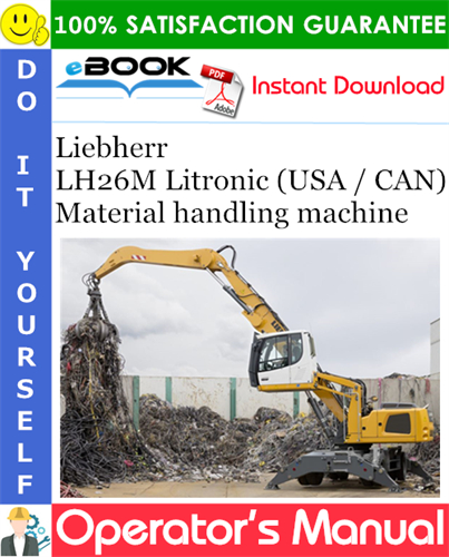 Liebherr LH26M Litronic (USA / CAN) Material handling machine