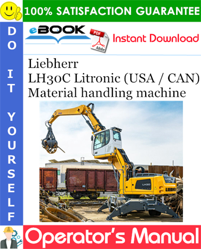 Liebherr LH30C Litronic (USA / CAN) Material handling machine