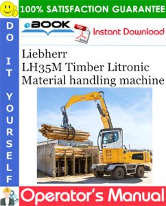 Liebherr LH35M Timber Litronic Material handling machine