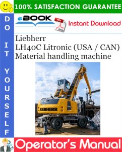 Liebherr LH40C Litronic (USA / CAN) Material handling machine