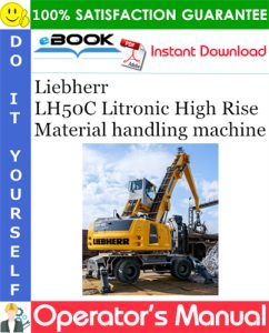 Liebherr LH50C Litronic High Rise Material handling machine