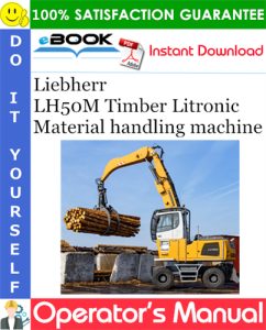 Liebherr LH50M Timber Litronic Material handling machine