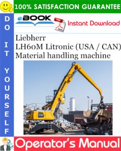 Liebherr LH60M Litronic (USA / CAN) Material handling machine
