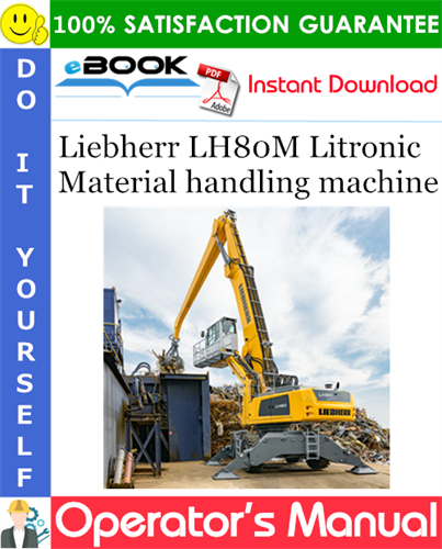 Liebherr LH80M Litronic Material handling machine Operator's Manual