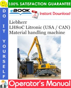 Liebherr LH80C Litronic (USA / CAN) Material handling machine