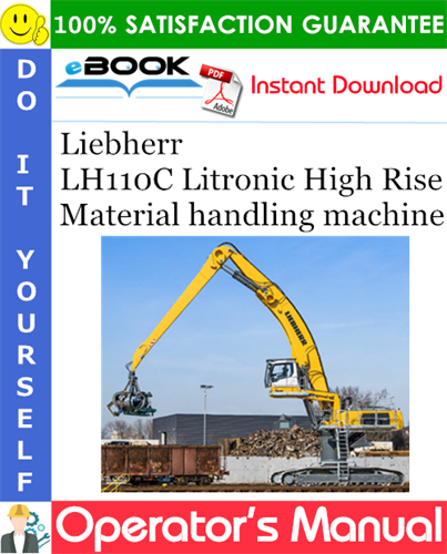 Liebherr LH110C Litronic High Rise Material handling machine