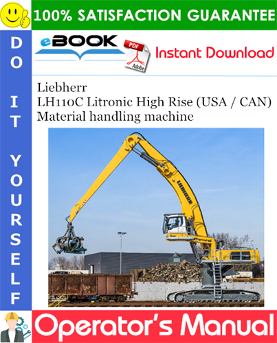 Liebherr LH110C Litronic High Rise (USA / CAN) Material handling machine