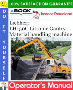 Liebherr LH150C Litronic Gantry Material handling machine