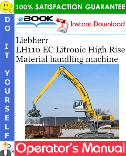 Liebherr LH110 EC Litronic High Rise Material handling machine