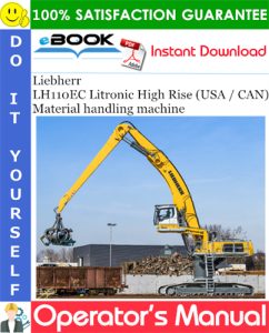 Liebherr LH110EC Litronic High Rise (USA / CAN) Material handling machine