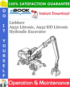 Liebherr A932 Litronic, A932 HD Litronic Hydraulic Excavator