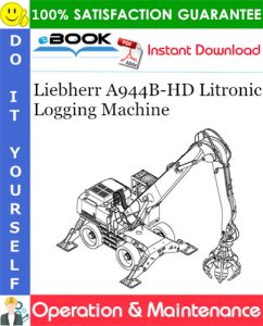 Liebherr A944B-HD Litronic Logging Machine
