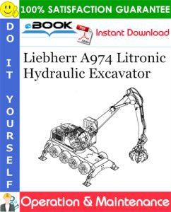 Liebherr A974 Litronic Hydraulic Excavator