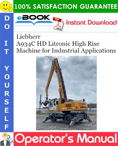Liebherr A934C HD Litronic High Rise Machine for Industrial Applications