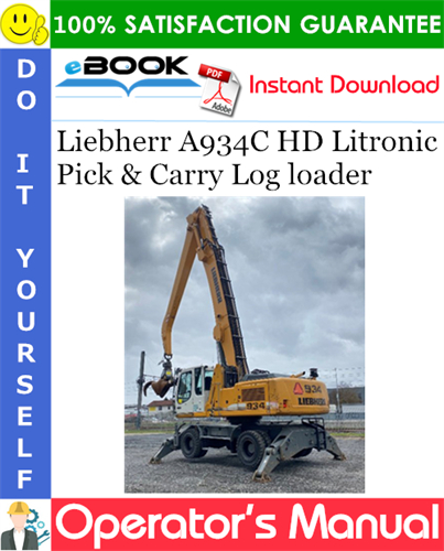 Liebherr A934C HD Litronic Pick & Carry Log loader