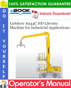 Liebherr A944C HD Litronic Machine for Industrial Applications