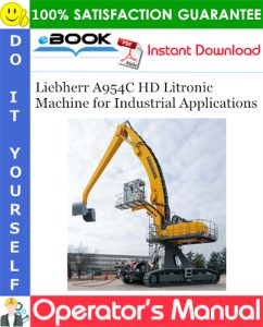 Liebherr A954C HD Litronic Machine for Industrial Applications
