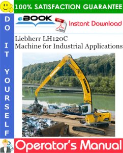 Liebherr LH120C Machine for Industrial Applications