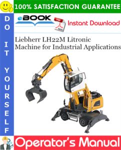 Liebherr LH22M Litronic Machine for Industrial Applications