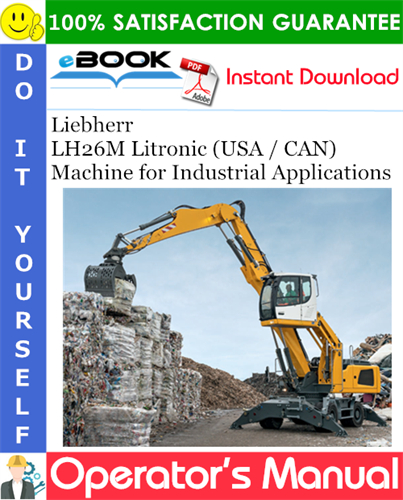 Liebherr LH26M Litronic (USA / CAN) Machine for Industrial Applications