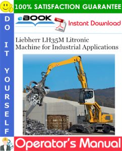 Liebherr LH35M Litronic Machine for Industrial Applications