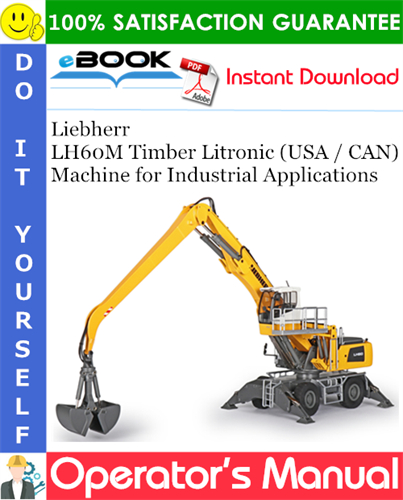 Liebherr LH60M Timber Litronic (USA / CAN) Machine for Industrial Applications