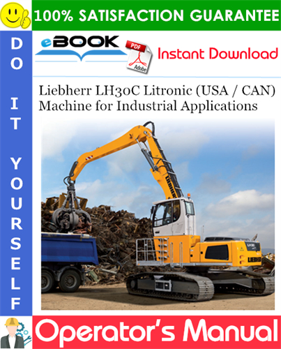 Liebherr LH30C Litronic (USA / CAN) Machine for Industrial Applications
