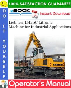 Liebherr LH40C Litronic Machine for Industrial Applications
