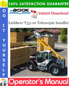 Liebherr T33-10 Telescopic handler Operator's Manual