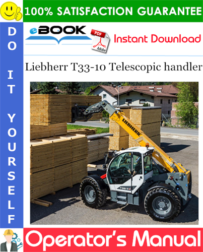 Liebherr T33-10 Telescopic handler Operator's Manual