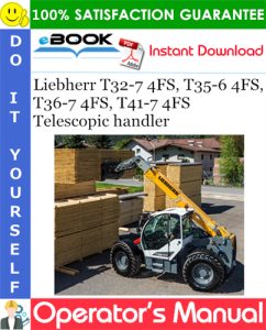 Liebherr T32-7 4FS, T35-6 4FS, T36-7 4FS, T41-7 4FS