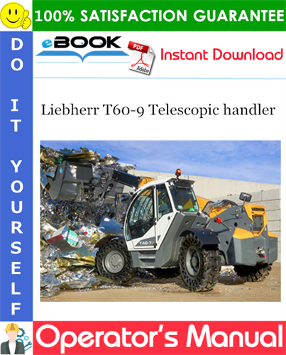 Liebherr T60-9 Telescopic handler Operator's Manual