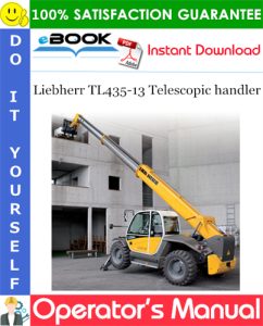 Liebherr TL435-13 Telescopic handler Operator's Manual