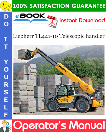 Liebherr TL441-10 Telescopic handler Operator's Manual