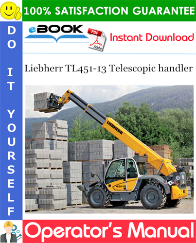 Liebherr TL451-13 Telescopic handler Operator's Manual