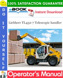 Liebherr TL432-7 Telescopic handler Operator's Manual