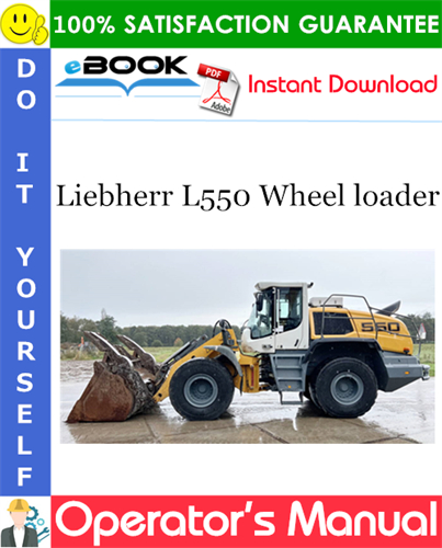 Liebherr L550 Wheel loader Operator's Manual