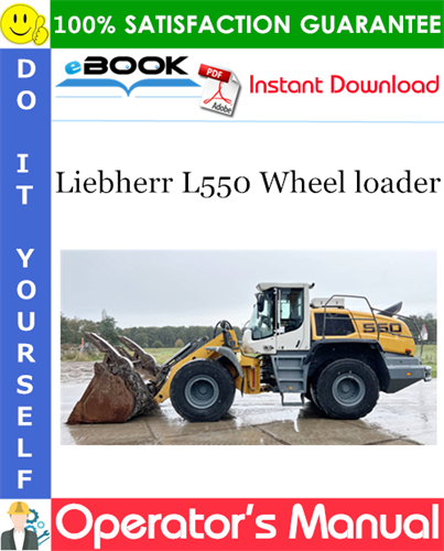 Liebherr L550 Wheel loader Operator's Manual