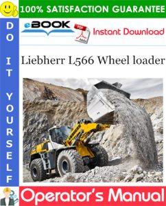 Liebherr L566 Wheel loader Operator's Manual