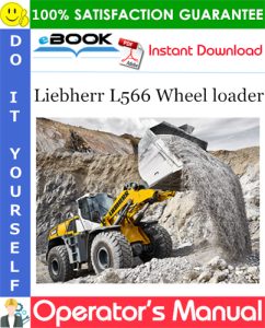 Liebherr L566 Wheel loader Operator's Manual