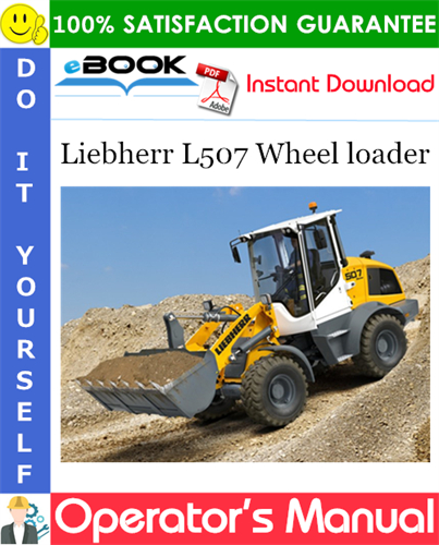 Liebherr L507 Wheel loader Operator's Manual