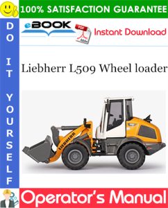 Liebherr L509 Wheel loader Operator's Manual