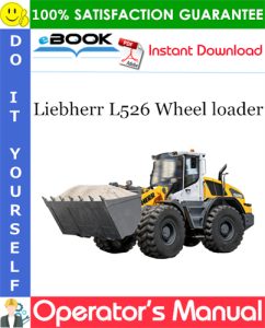 Liebherr L526 Wheel loader Operator's Manual