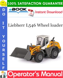 Liebherr L546 Wheel loader Operator's Manual